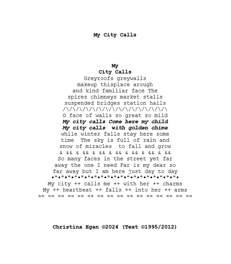 Poem "My City Calls" typed up in the shape of a church bell, with some ornaments of special characters.