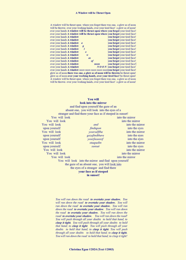 Text "A Window will be Thrust Open" typed up in shapes: 1st stanza window with ray of sunshine, 2nd stanza mirror with face, 3rd stanza road with shadow across.